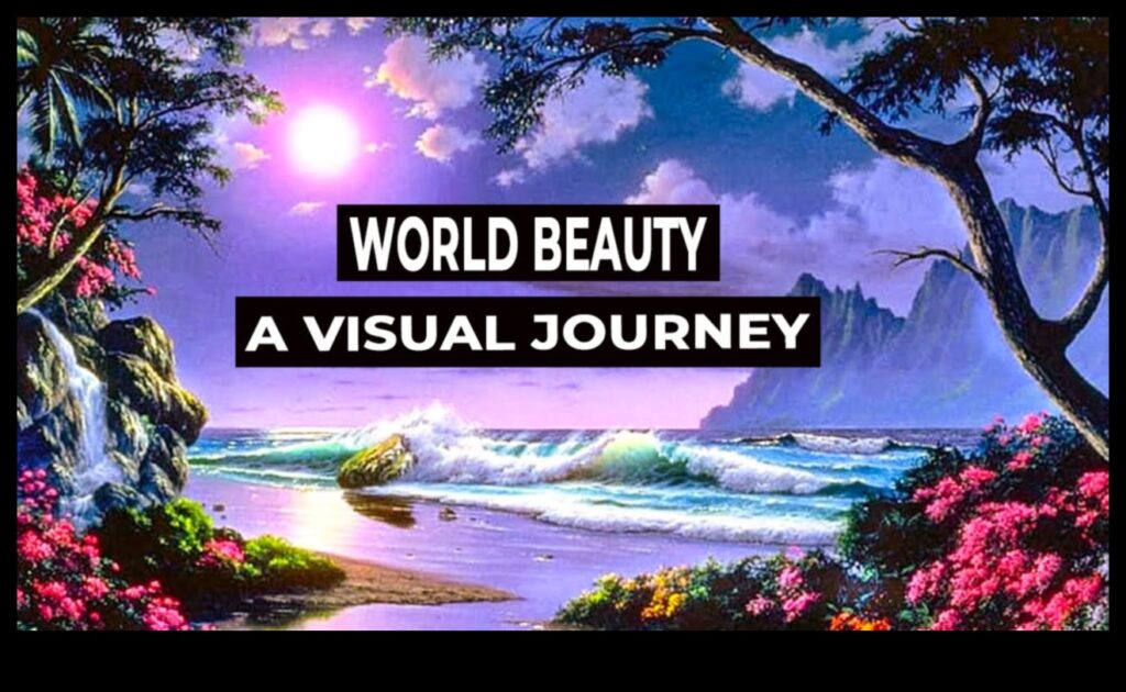 A Visual Journey Through Earth's Beauty 1