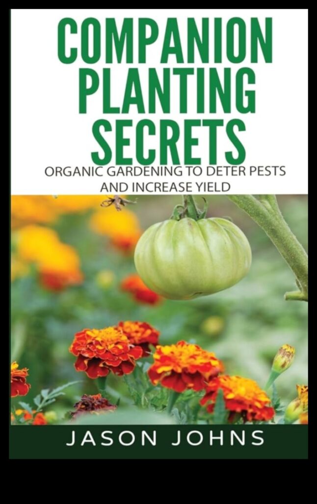 Botanical Bonds The Secrets of Companion Planting Revealed 1
