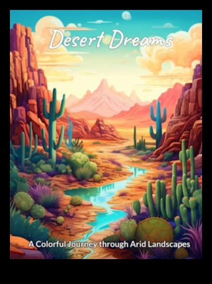 Desert Dreams The Allure of Arid Landscapes 1