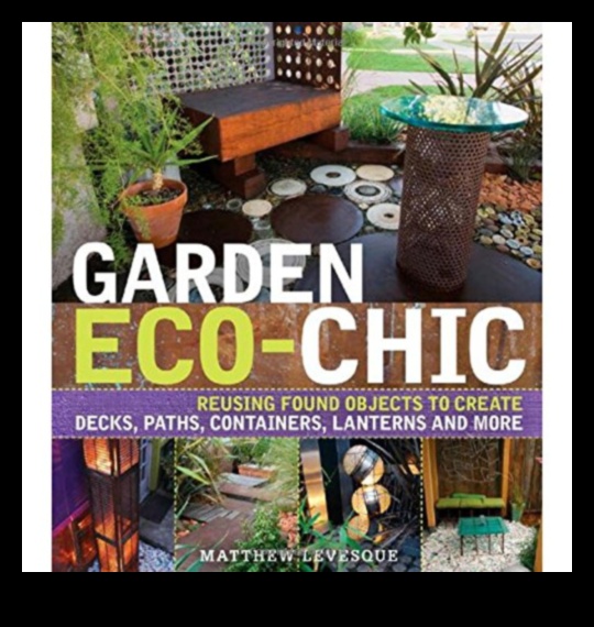 Eco-Chic Gardens: Sustainable DIY Wonders for Every Green Enthusiast