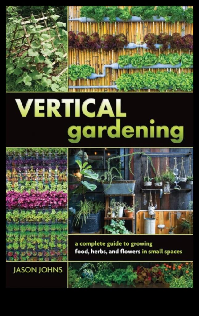 Elevated Splendor The Art of Vertical GardeningA Guide to Growing Beautiful Flowers and Vegetables in Small Spaces 1