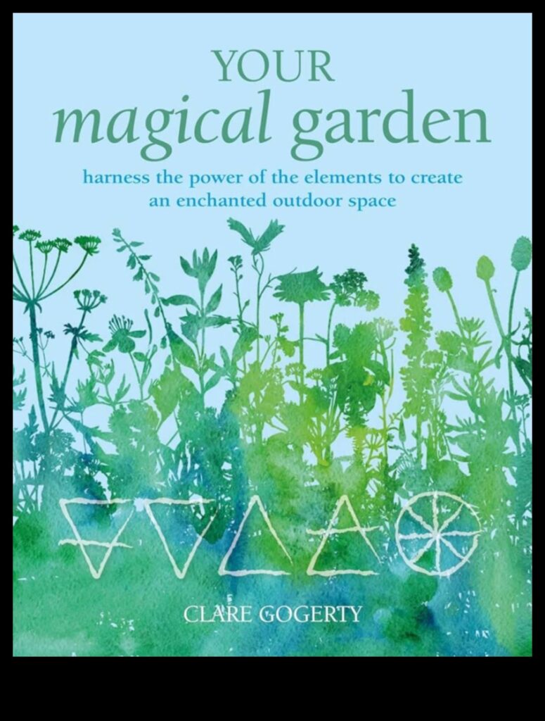 Enchanted Outdoors A Guide to Creating a Magical Garden 1