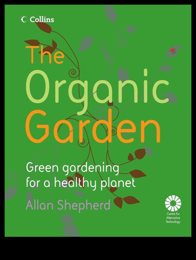 Green Living, Green Growing The Organic Gardener's Path to a Healthier Planet 1