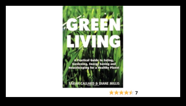 Green Living, Green Growing: The Organic Gardeners' Joy