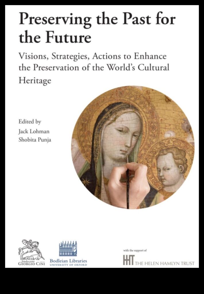 Preserving the Past for the Future 1