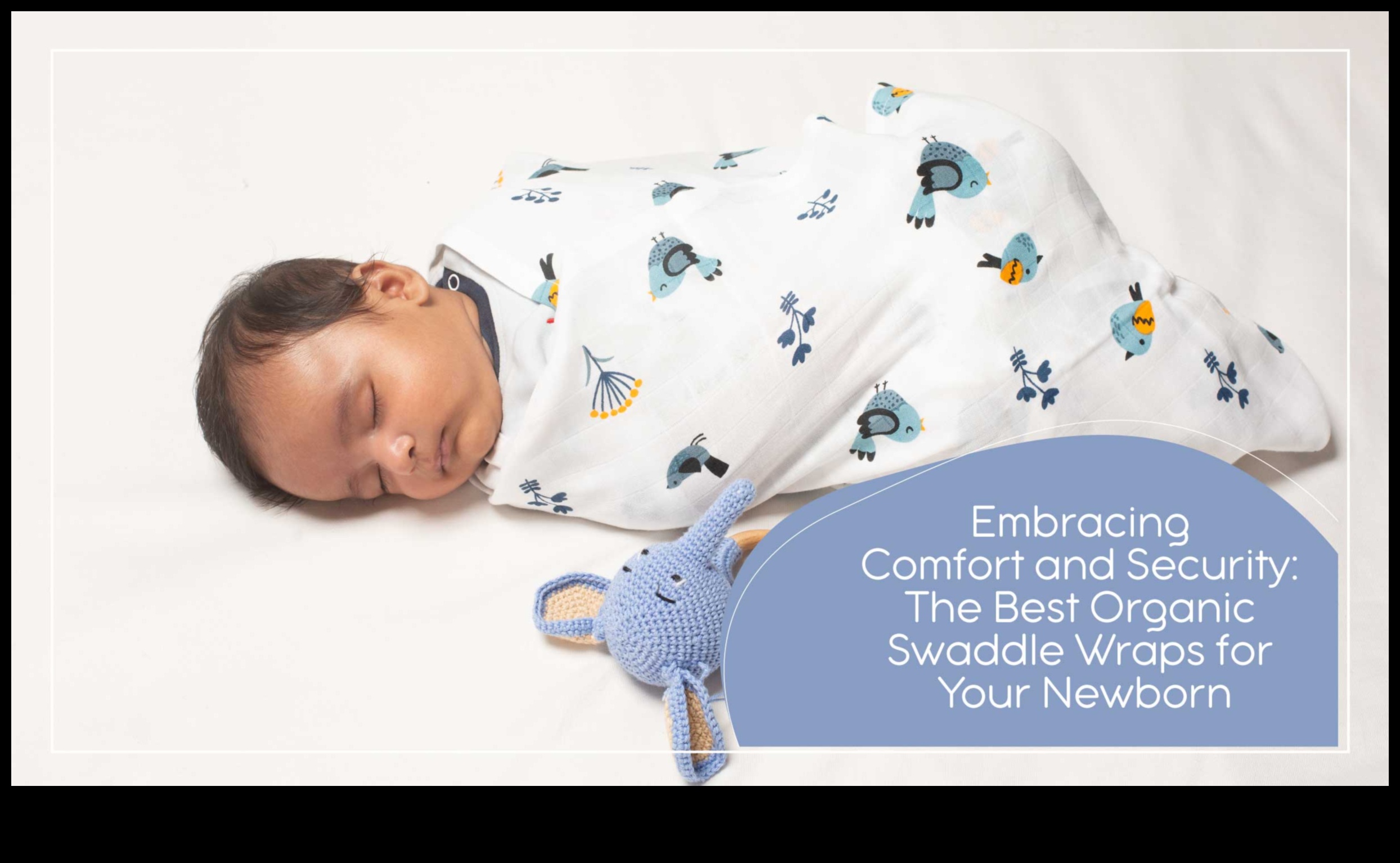Wholesome Wraps Organic Swaddles for a Healthy Start in Life 1 Wholesome Wraps: Organic Swaddles for Optimal Baby Health